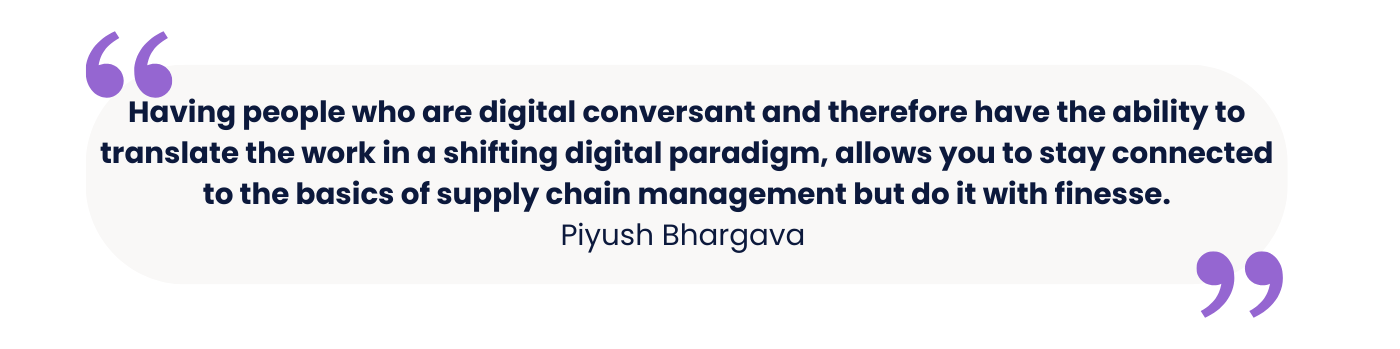 Piyush Bhargava Supply Chain quote