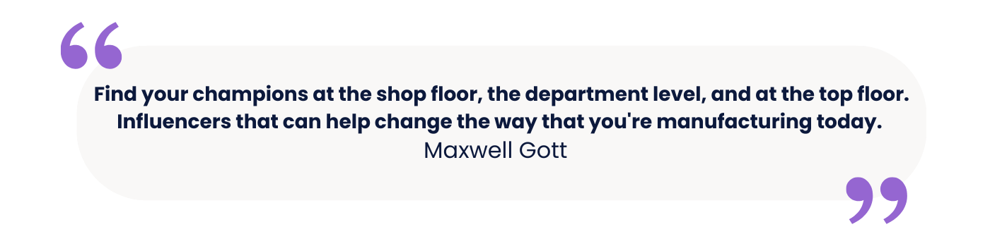 Maxwell Gott Lean Manufacturing quote