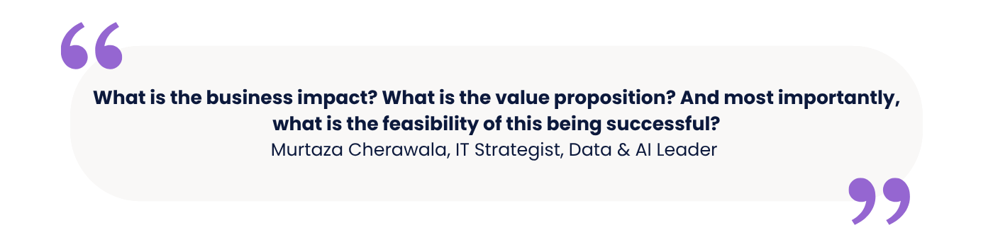 Murtaza Cherawala quote making ai work